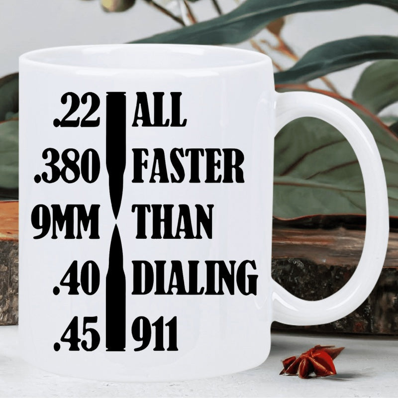 Tailorly White Ceramic 11 oz Mug - All Faster Than Dialing 911 Minimalist Black Ink Bullet Silhouettes With Bold Stencil Style Military Typography Silhouette