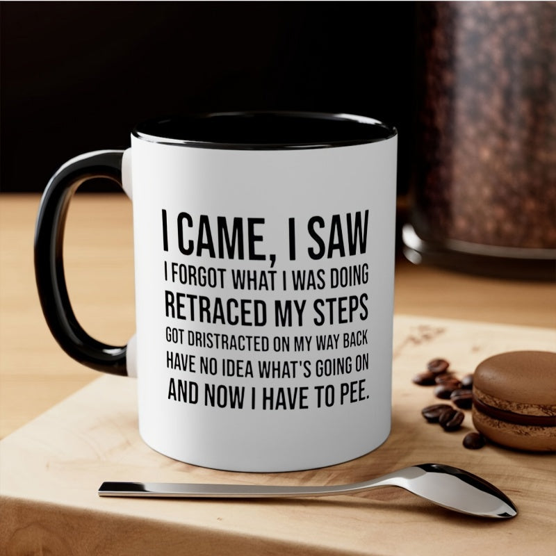 Tailorly Black Accent 11 oz Mug - i saw i forgot lettering