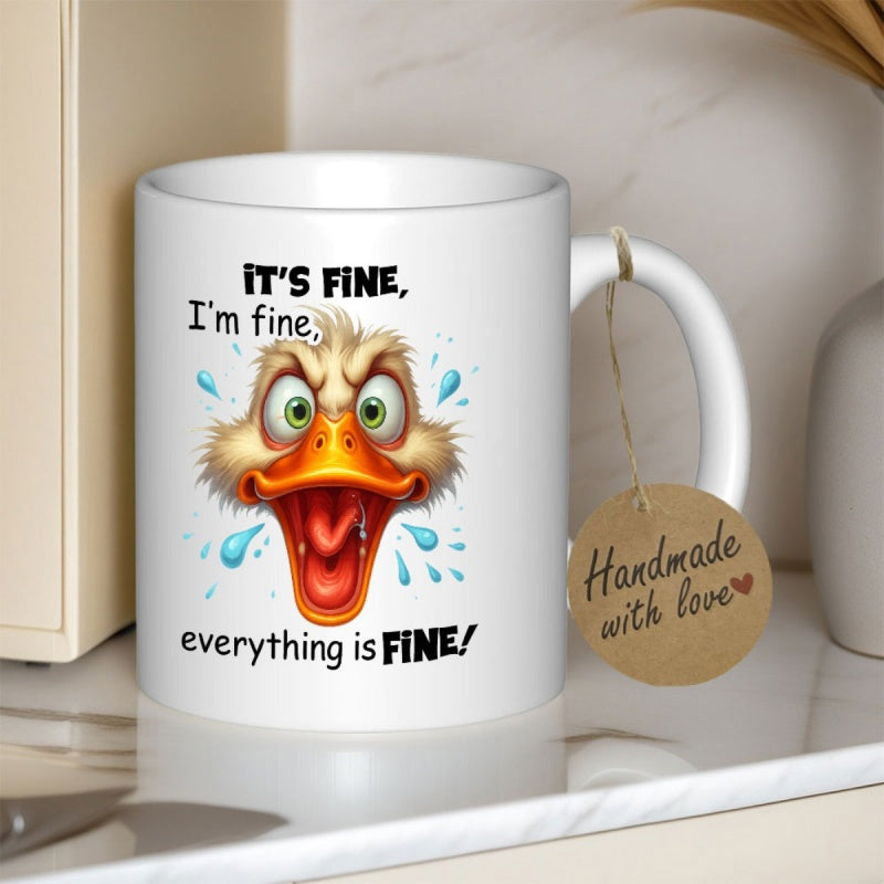 Tailorly White Ceramic 11 oz Mug - Its Fine Im Fine Everything Is Fine Frantic Cartoon Face With Bulging Eyes And Orange Beak Duck