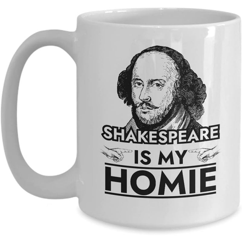 Tailorly White Ceramic 11 oz Mug - Shakespeare Is My Homie Vintage Black And White Sketch Representing The Famous Historical Playwright Shakespeare