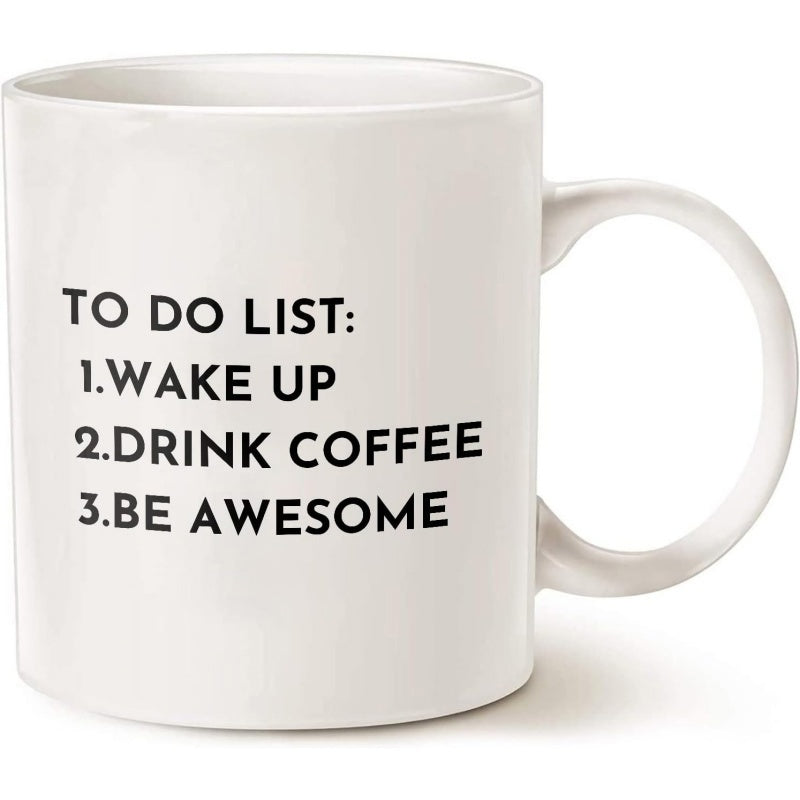 Tailorly White Ceramic 11 oz Mug - To Do List Wake Up Drink Coffee Be Awesome Minimalist White Ceramic Vessel With Motivational Black Lettering Mug