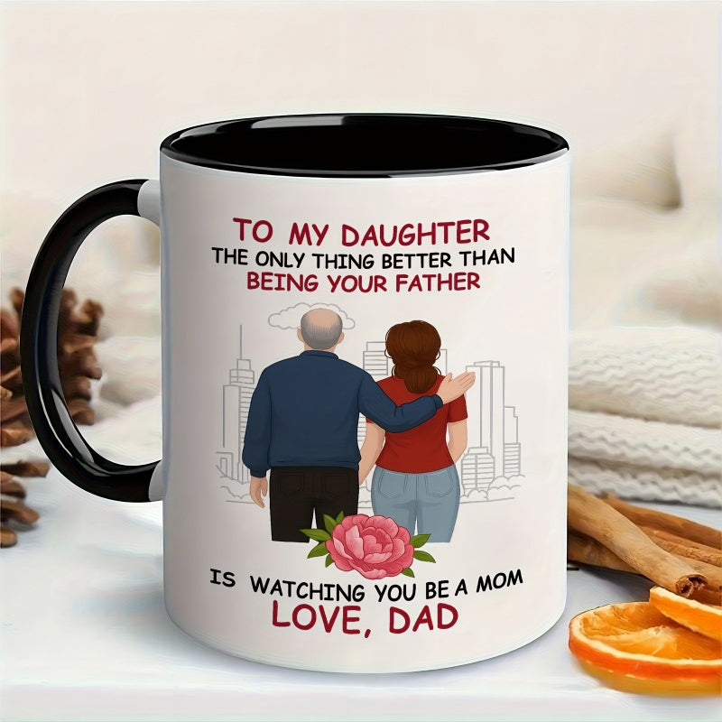 Tailorly Black Accent 11 oz Mug - father daughter bonding scene to my daughter message