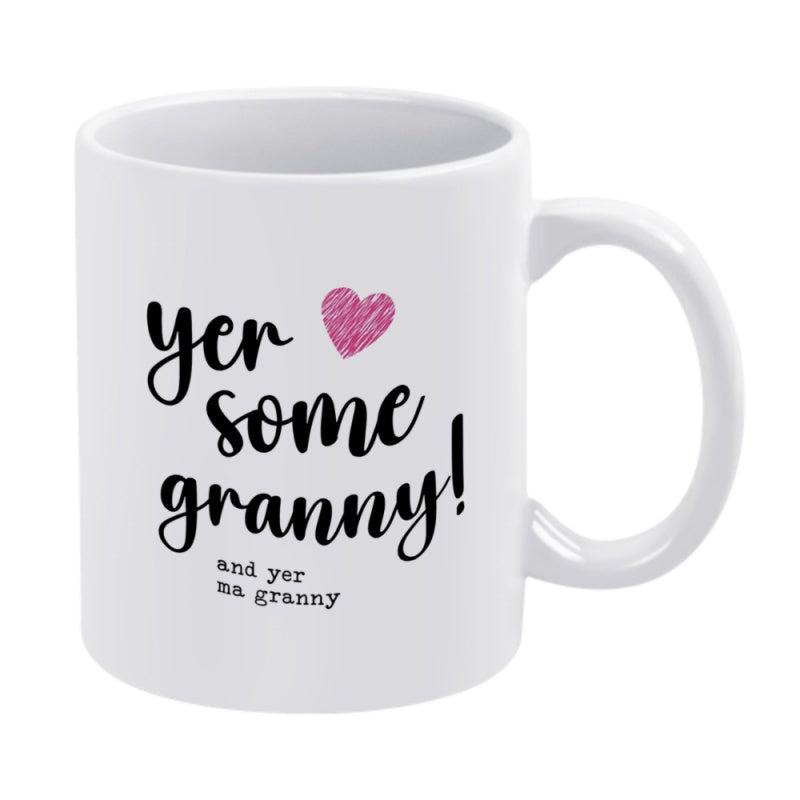 Tailorly White Ceramic 11 oz Mug - Yer Some Granny And Yer Ma Granny Textured Pink Heart Floating Above Artistic Script And Typewriter Text Heart