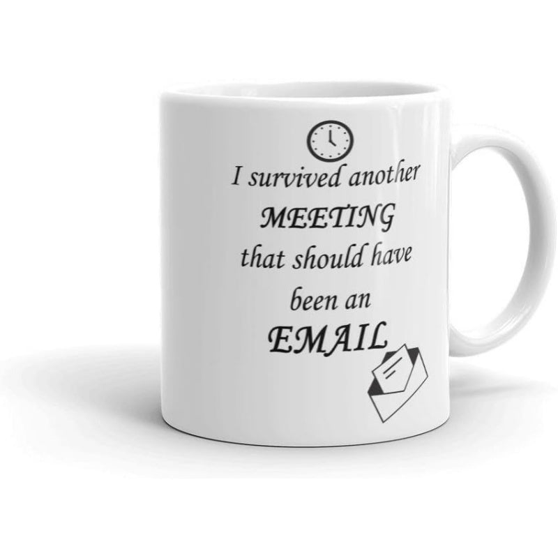 Tailorly White Ceramic 11 oz Mug - I Survived Another Meeting That Should Have Been An Email Minimalist Black Line Icons With Clock And Envelope Graphic
