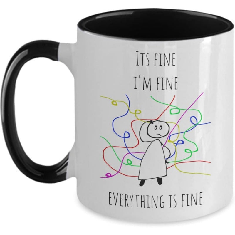Tailorly Black Accent 11 oz Mug - its fine im fine everything is fine