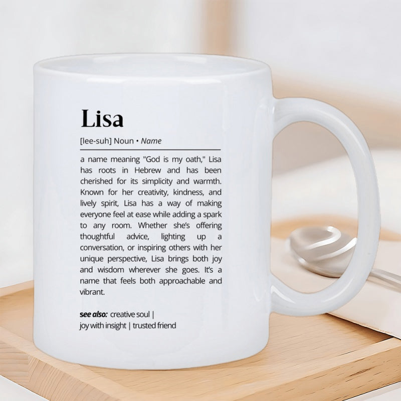 Tailorly White Ceramic 11 oz Mug - Lisa Noun Name Sleek White Ceramic Vessel Featuring Meaningful Dictionary Style Text Print Mug