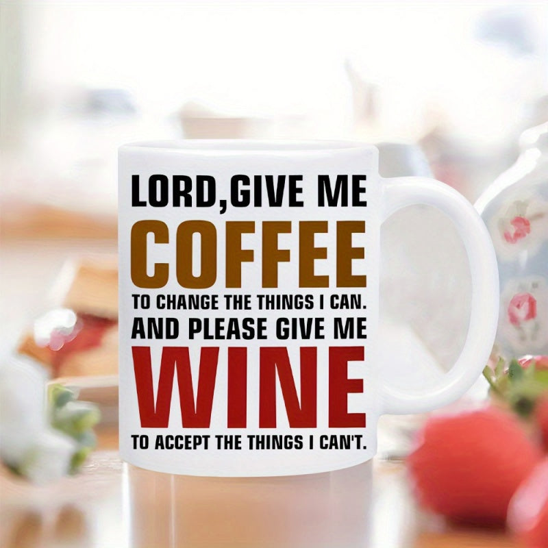 Tailorly White Ceramic 11 oz Mug - Lord Give Me Coffee And Wine Minimalist White Ceramic With Bold Block Font Typography Set Against Clean Background Mug