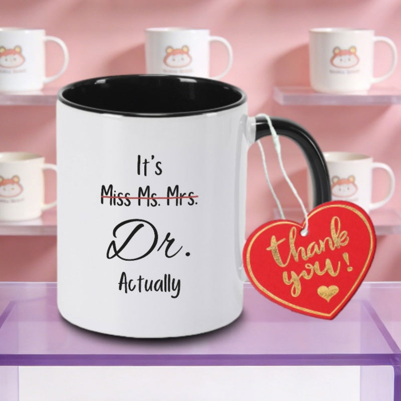Tailorly Black Accent 11 oz Mug - its miss ms mrs funny phd graduation logo