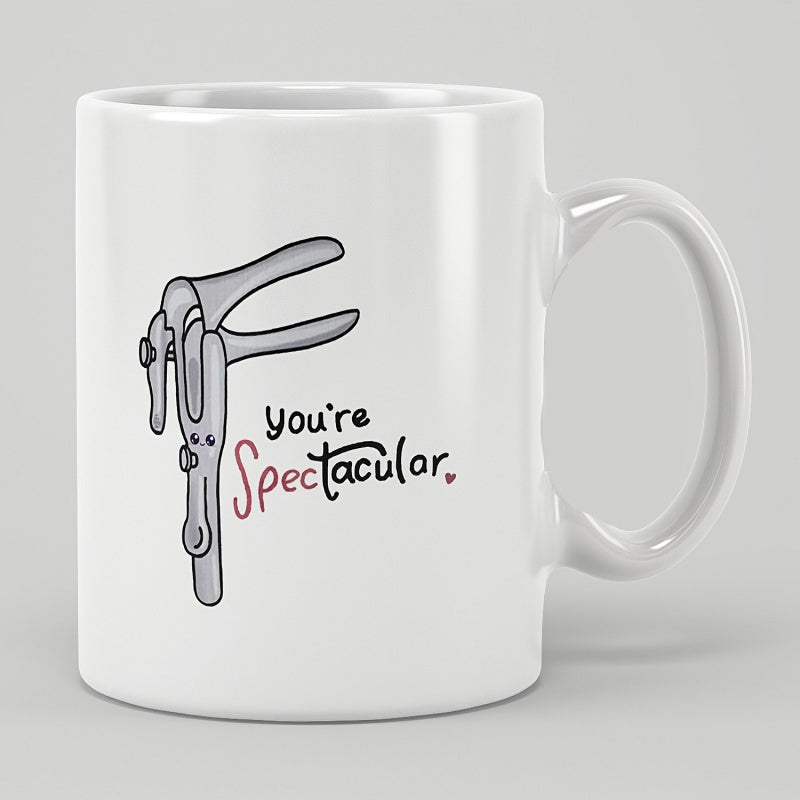 Tailorly White Ceramic 11 oz Mug - Youre Spectacular Cartoon Style Silver Metal Medical Instrument For Gynecology Exams Speculum