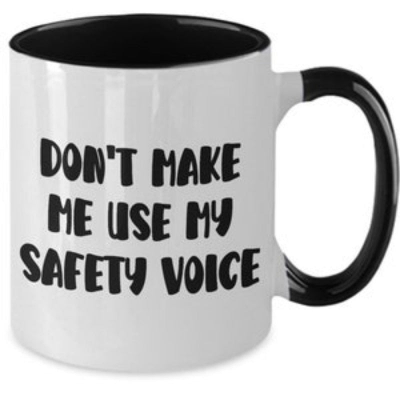 Tailorly Black Accent 11 oz Mug - funny safety officer quote