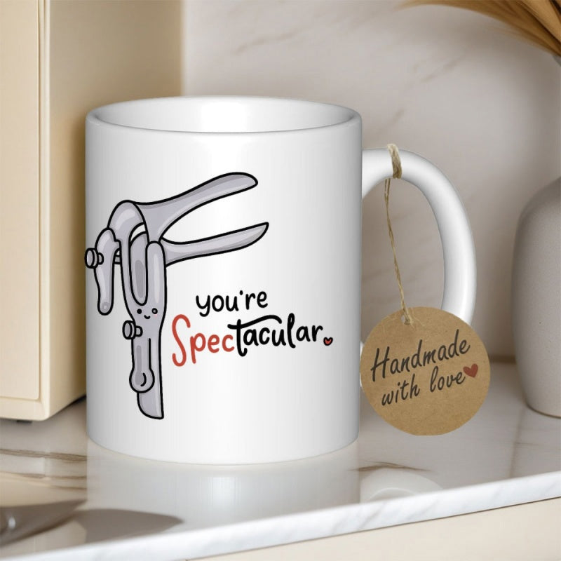 Tailorly White Ceramic 11 oz Mug - Youre Spectacular Punny Medical Device With Cute Cartoon Smile Detail Speculum