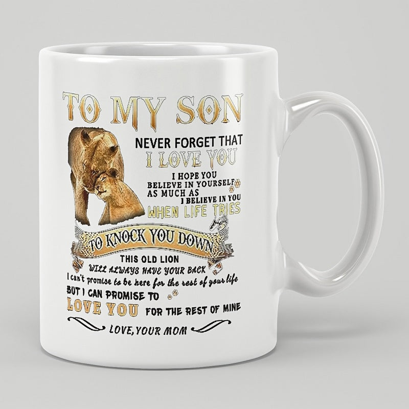 Tailorly White Ceramic 11 oz Mug - To My Son Never Forget That I Love You Love Your Mom Majestic Protective Parent Lion With Cub Sitting Calmly Together Lion