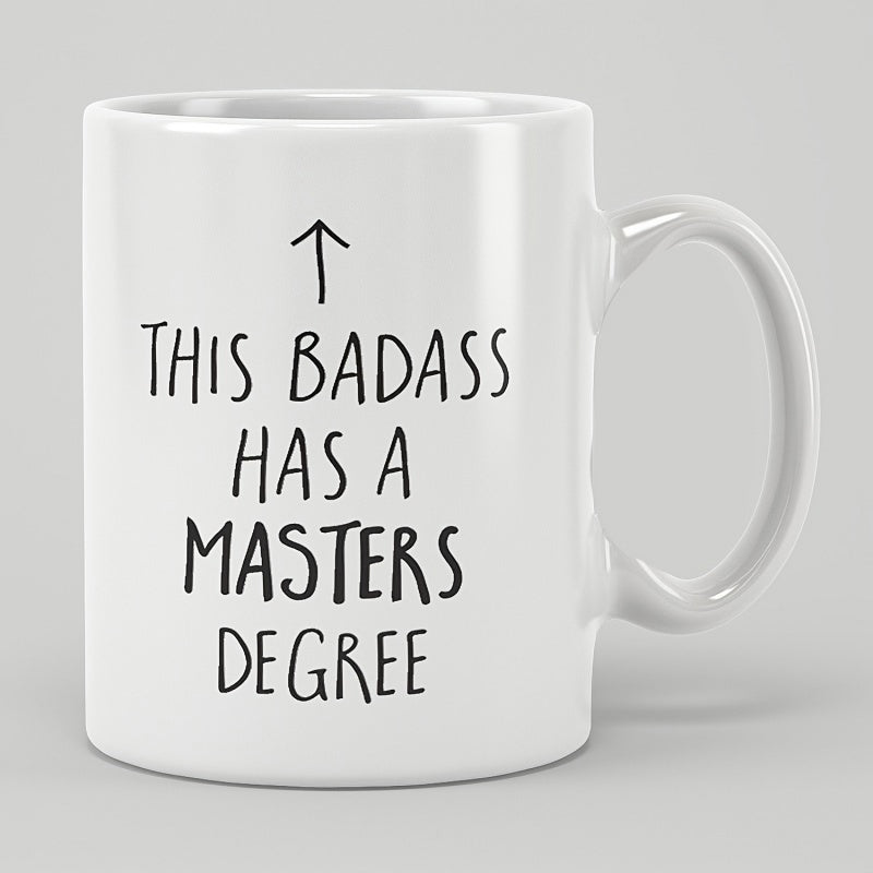 Tailorly White Ceramic 11 oz Mug - This Badass Has A Masters Degree Minimalist Black Hand Drawn Arrow Pointing Upwards In Simple Design Mug