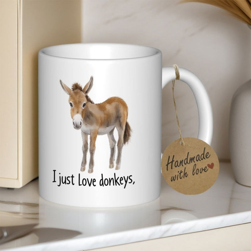 Tailorly White Ceramic 11 oz Mug - I Just Love Donkeys Adorable Standing Farm Animal With Detailed Brown Fur Realistic Donkey