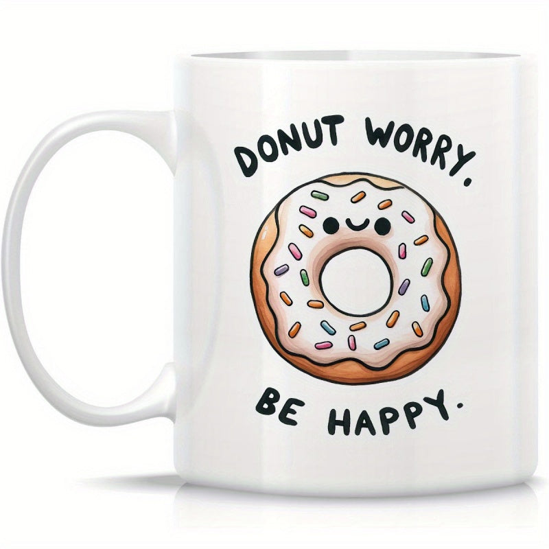Tailorly White Ceramic 11 oz Mug - Donut Worry Be Happy Cute Cartoon Smiling Sweet Pastry With Colorful Sprinkles And White Frosting Donut