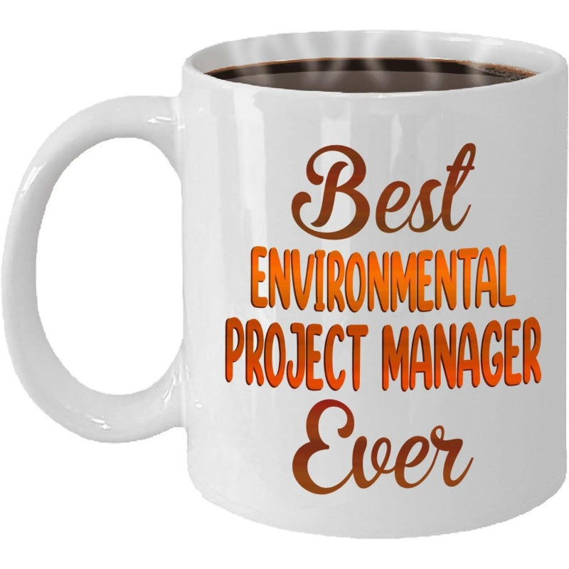 Tailorly White Ceramic 11 oz Mug - Best Environmental Project Manager Ever Sleek With Steaming Hot Coffee Inside Minimalist Design Mug