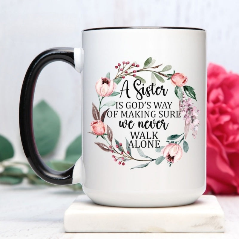 Tailorly Black Accent 11 oz Mug - a sister is gods way of making we coffee text