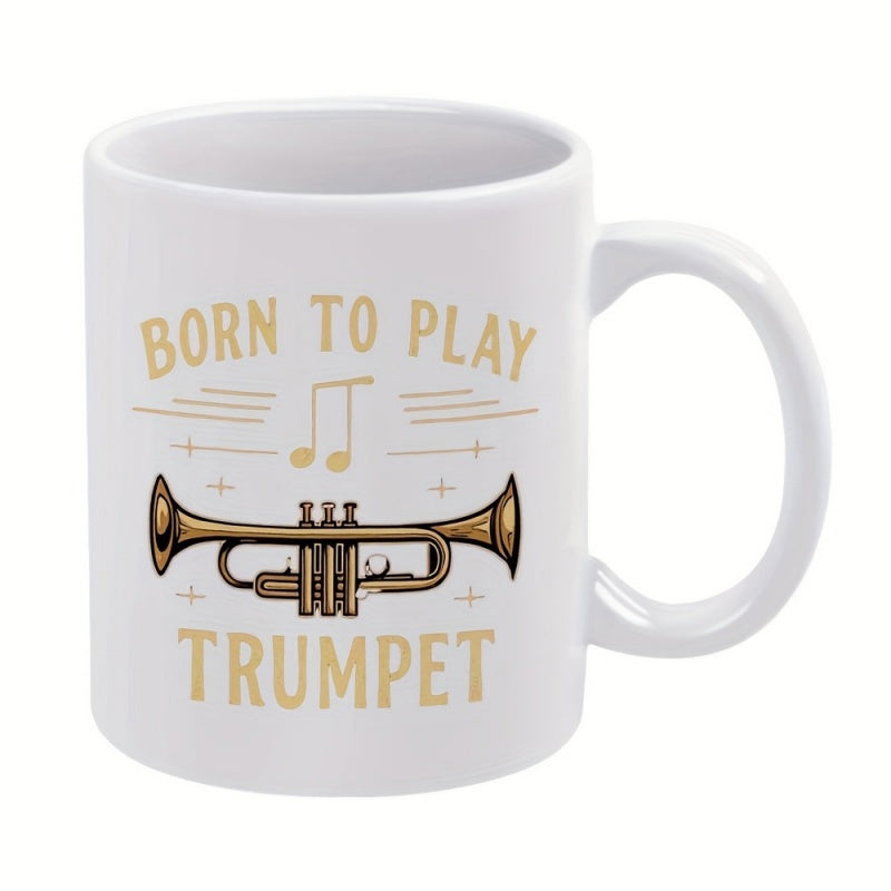 Tailorly White Ceramic 11 oz Mug - Born To Play Trumpet Vintage Musical Instrument With Melodic Notes And Decorative Golden Elements Trumpet