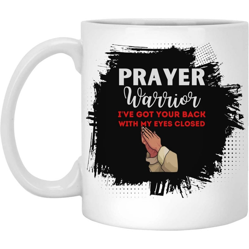 Tailorly White Ceramic 11 oz Mug - Prayer Warrior Ive Got Your Back With My Eyes Closed Distressed Black Brushstroke With Halftone Dots And Sacred Folded Praying