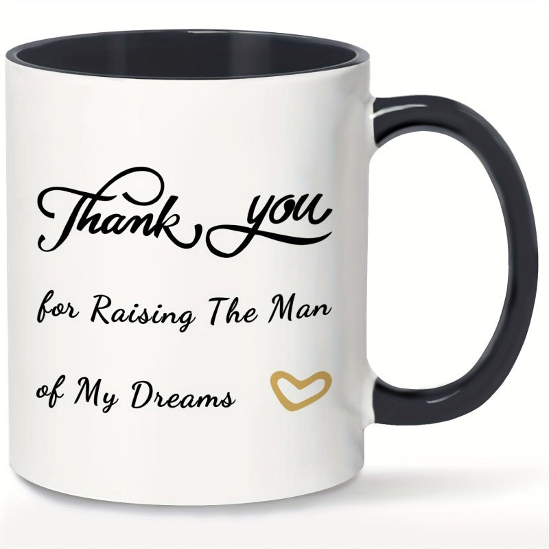 Tailorly Black Accent 11 oz Mug - thank you for raising the man of gift