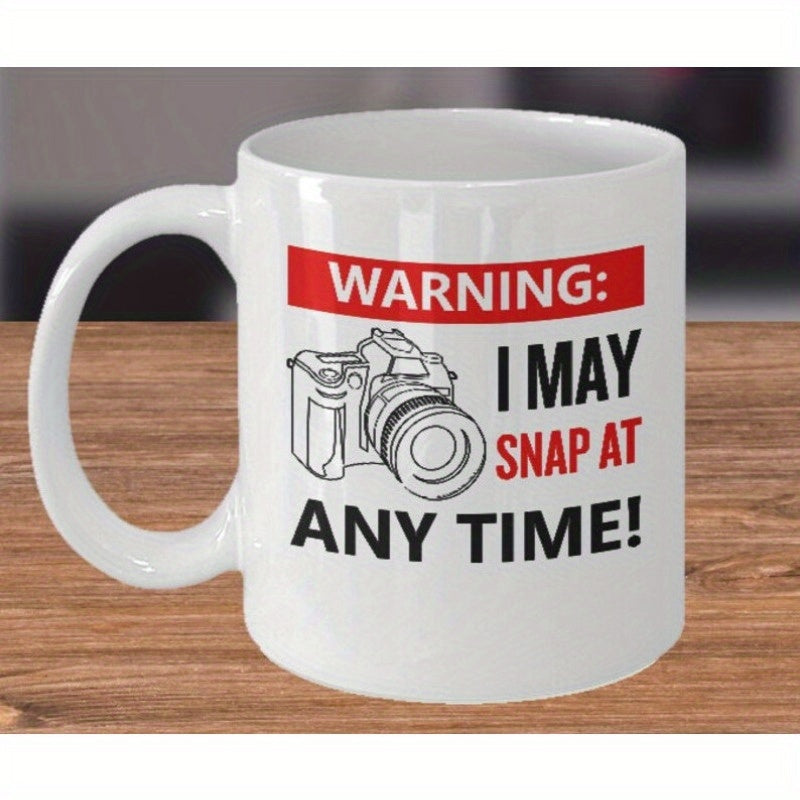 Tailorly White Ceramic 11 oz Mug - Warning I May Snap At Any Time Detailed Line Art Of A Professional Digital SLR Photography Device Camera