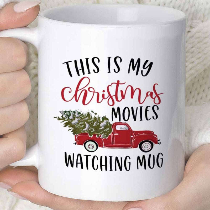 Tailorly White Ceramic 11 oz Mug - This Is My Christmas Movies Watching Mug Vintage Red Pickup Carrying A Snowy Green Pine Tree Across Snow Truck