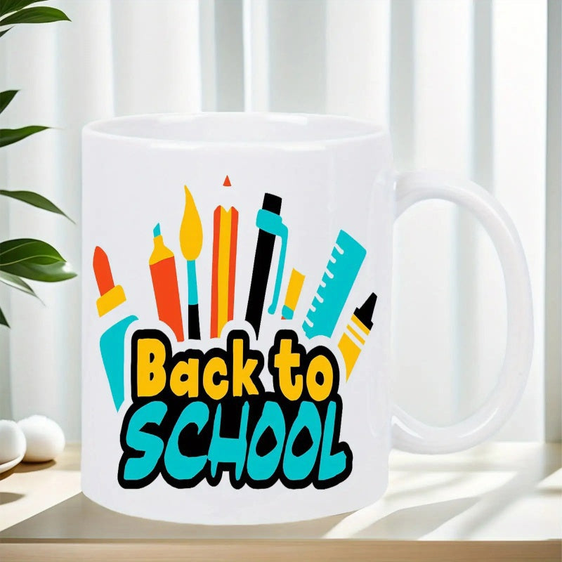 Tailorly White Ceramic 11 oz Mug - Back To School Colorful Educational Supplies Standing Behind Bold Vibrant Text On A Ceramic Mug