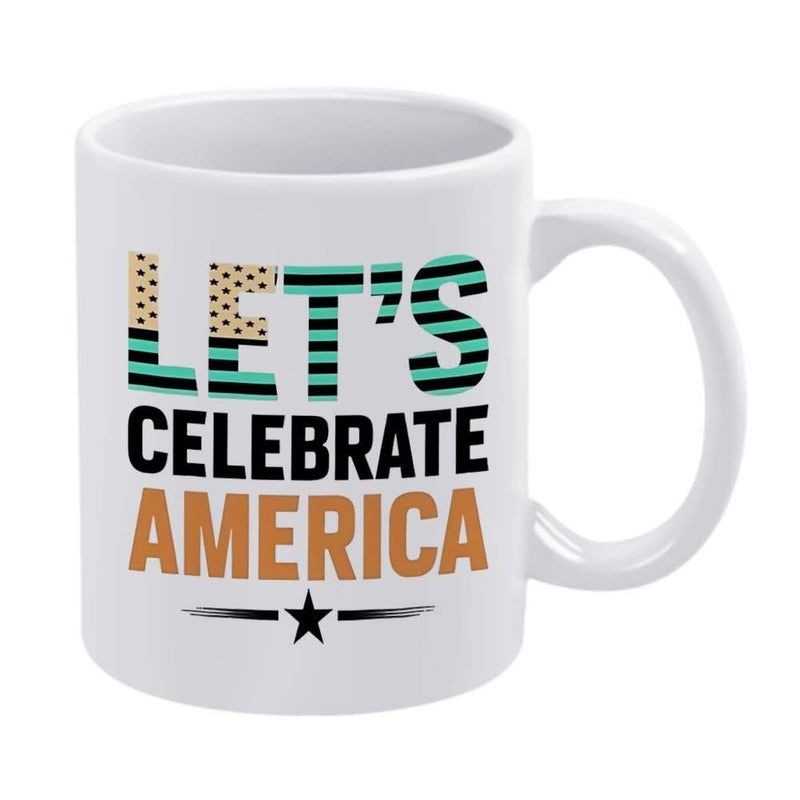 Tailorly White Ceramic 11 oz Mug - Lets Celebrate America Bold Patriotic Typography Featuring Star And Vintage American Flag Pattern Design