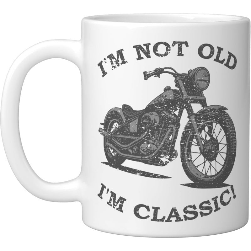 Tailorly White Ceramic 11 oz Mug - Im Not Old Im Classic Vintage Custom Cruiser Featuring Large Tires And Headlight Motorcycle