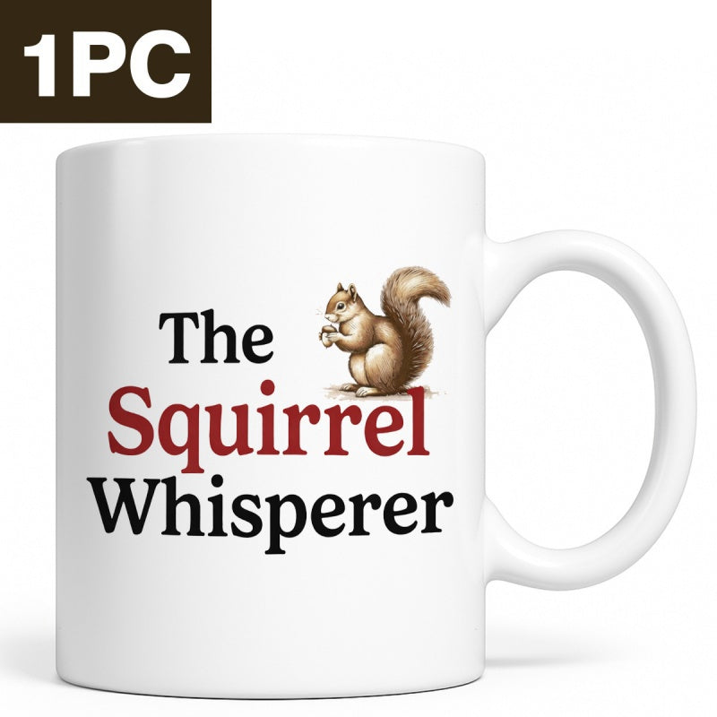 Tailorly White Ceramic 11 oz Mug - The Squirrel Whisperer Adorable Brown Furry Animal Holding A Small Nut Eating Silently Squirrel