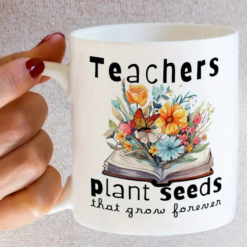 Tailorly White Ceramic 11 oz Mug - Teachers Plant Seeds That Grow Forever Colorful Blossoms Emerging From Vintage Open Book Under Fluttering Butterfly Flowers