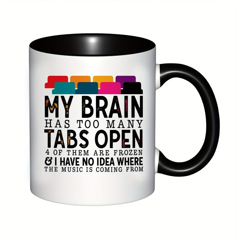 Tailorly Black Accent 11 oz Mug - mug with has open a humorous gift for tech lovers students and office employees a funny quote mug a gift for