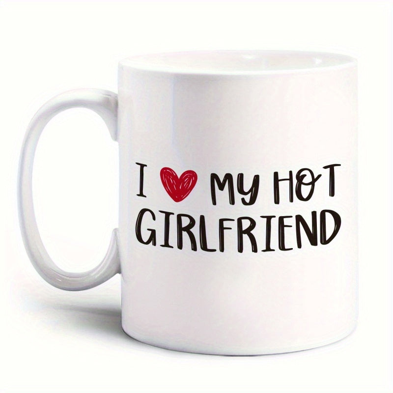 Tailorly White Ceramic 11 oz Mug - I My Hot Girlfriend Vibrant Red Hand Drawn Textured Style Placed Between Simple Lettering Heart