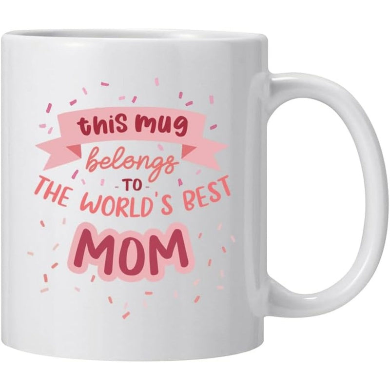 Tailorly White Ceramic 11 oz Mug - This Mug Belongs To The World S Best Mom Festive Pink Ribbon Among Floating Confetti Celebration Gift Drinkware Mug
