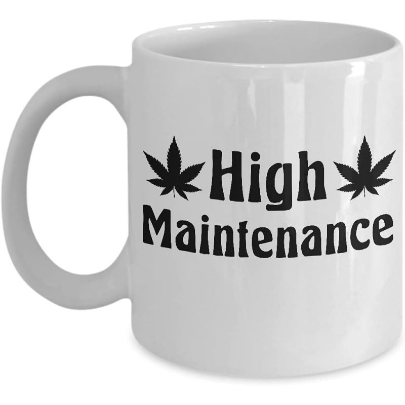Tailorly White Ceramic 11 oz Mug - High Maintenance Symmetrical Cannabis Leaves Featuring Bold Artistic Lettering Stylized Graphics Design