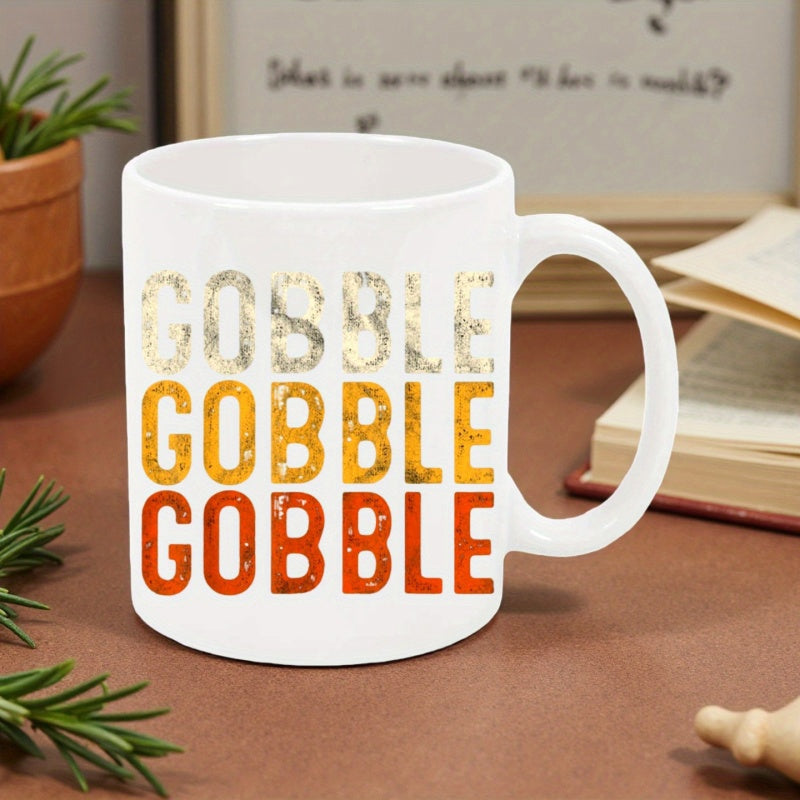 Tailorly White Ceramic 11 oz Mug - Gobble Gobble Gobble Bold Distressed Vintage Letters Stacked Vertically In Warm Autumn Shades Lettering