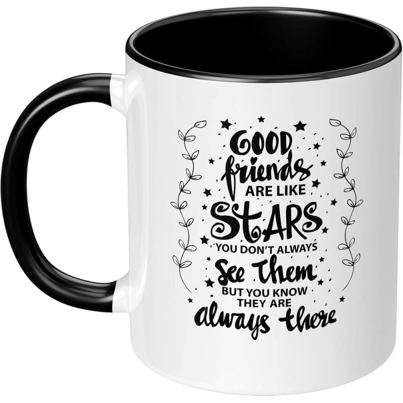 Tailorly Black Accent 11 oz Mug - are like stars you dont but friendship theme text-based design