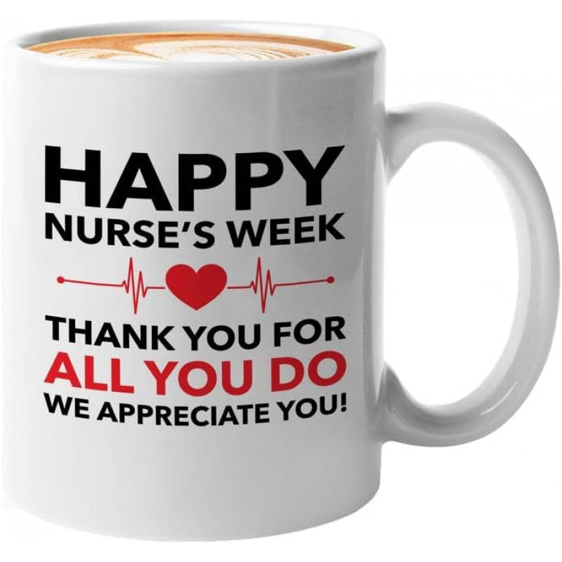 Tailorly White Ceramic 11 oz Mug - Happy Nurse's Week Thank You For All You Do We Appreciate You Minimalist Medical Heartbeat Line Featuring A Red Heart And Bold