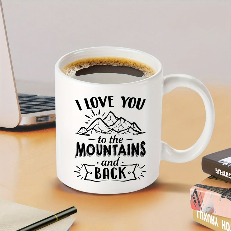Tailorly White Ceramic 11 oz Mug - I Love You To The Mountains And Back Minimalist Line Art Sketch Of Rugged Peaks Under A Radiant Rising Sun Mountain