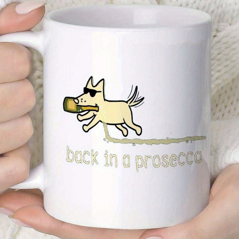 Tailorly White Ceramic 11 oz Mug - Back In A Prosecco Funny Cartoon Dog Wearing Sunglasses Carrying A Bottle Of Wine Dog