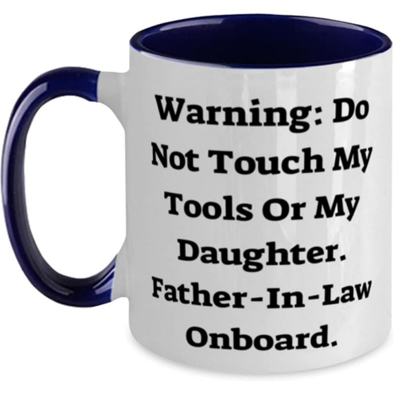 Tailorly Black Accent 11 oz Mug - warning or my daughter father in law two tone 11oz mug father in law cup funny gifts for father in