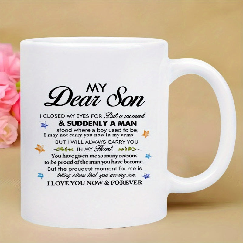 Tailorly White Ceramic 11 oz Mug - My Dear Son I Love You Now And Forever Clean White Surface With Scattered Tiny Stars And Delicate Leaf Flourishes Mug