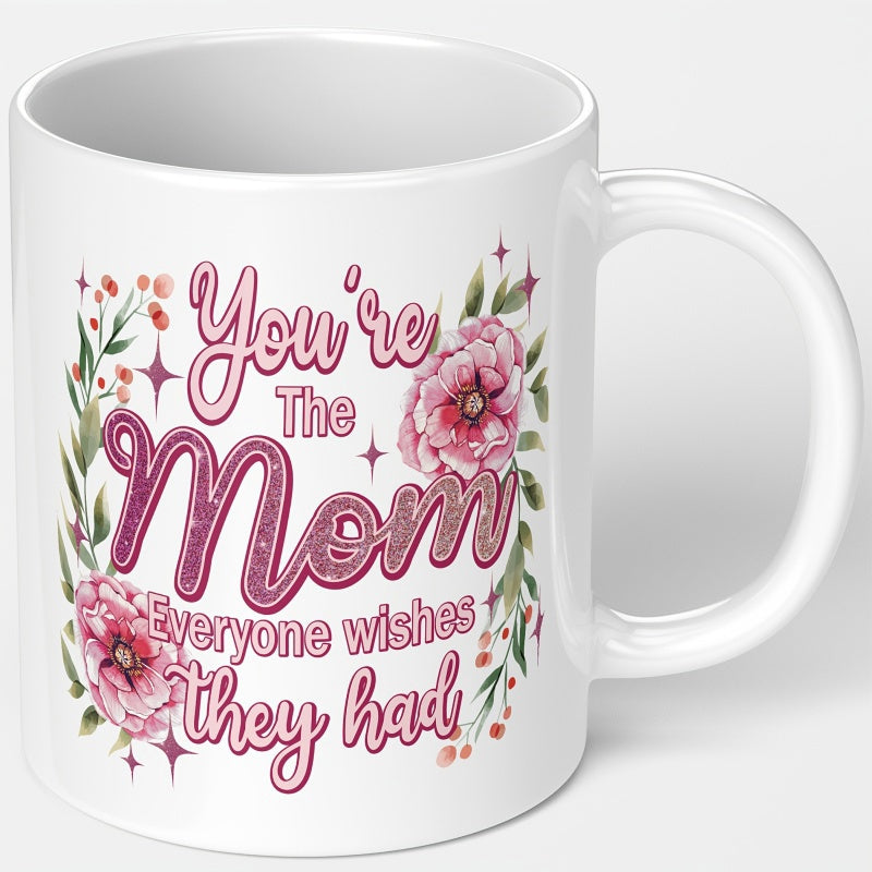 Tailorly White Ceramic 11 oz Mug - You're The Mom Everyone Wishes They Had Elegant Pink Blooming Roses Within Lush Green Foliage And Twinkling Stars Flower