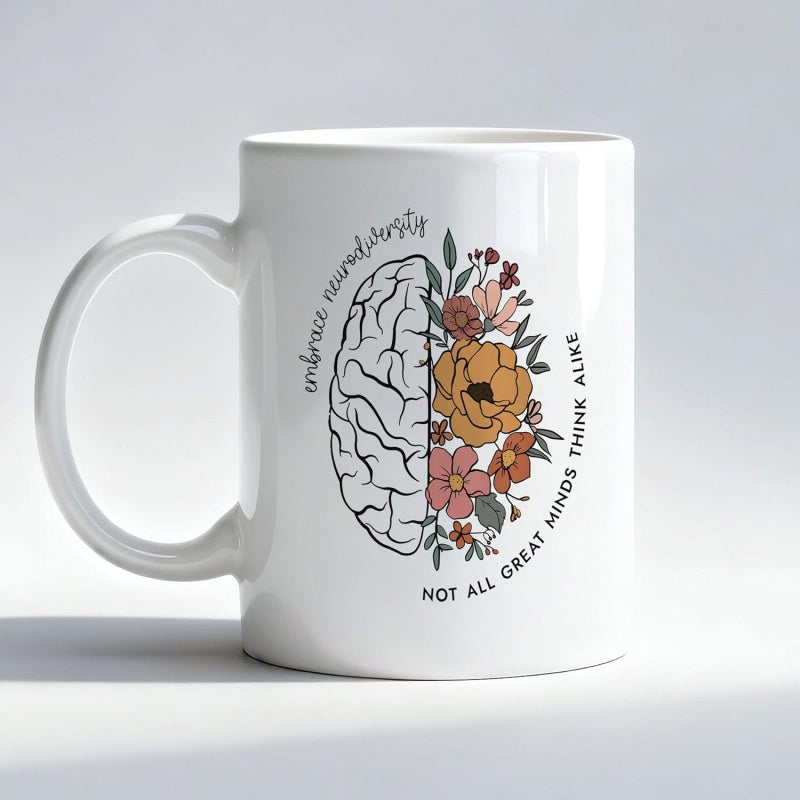 Tailorly White Ceramic 11 oz Mug - Embrace Neurodiversity Not All Great Minds Think Alike Floral Arrangement Blooming From Human Cerebral Left Hemisphere