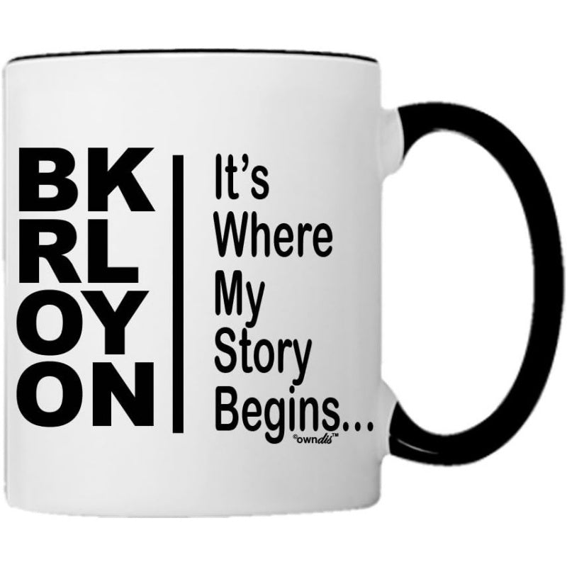 Tailorly Black Accent 11 oz Mug - brooklyn its where begins gift coffee tea cup text