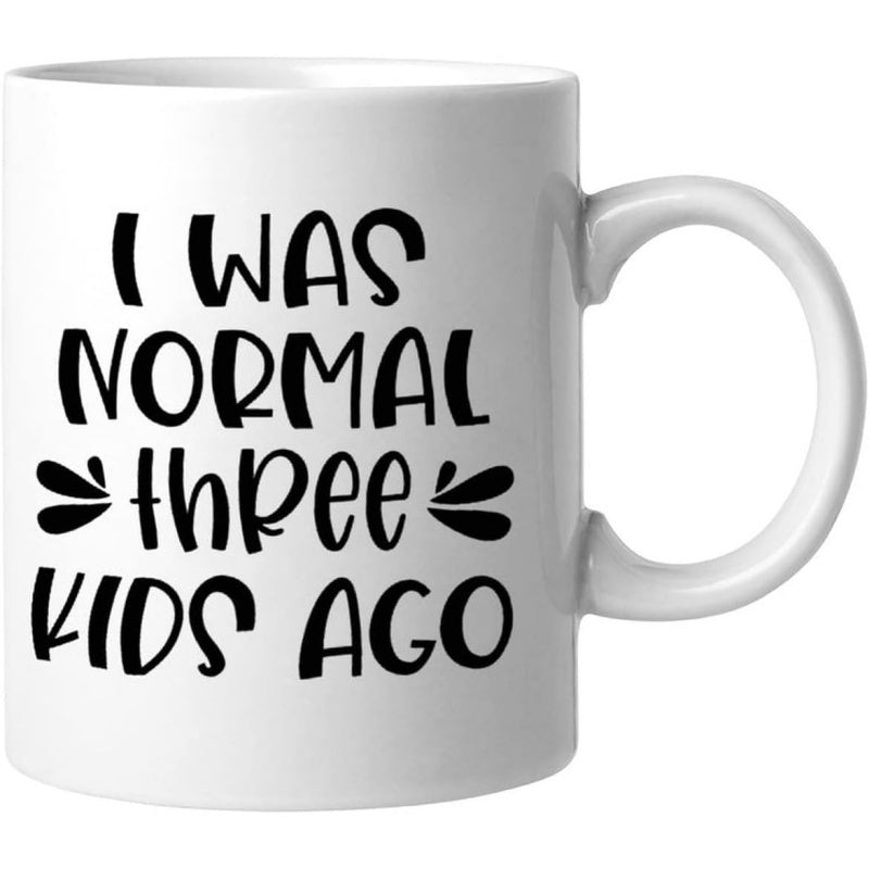 Tailorly White Ceramic 11 oz Mug - I Was Normal Three Kids Ago Minimalist Black Typography Featuring Elegant Script And Side Flourishes Mug
