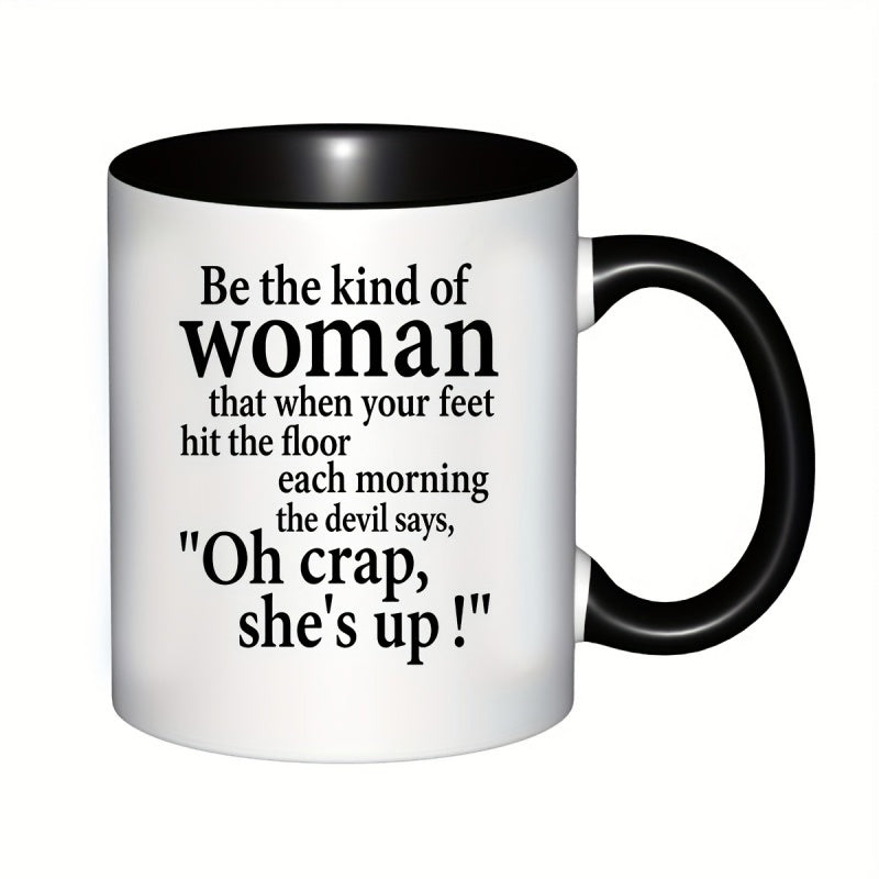 Tailorly Black Accent 11 oz Mug - funny text "kind of woman that when your feet the devil up"