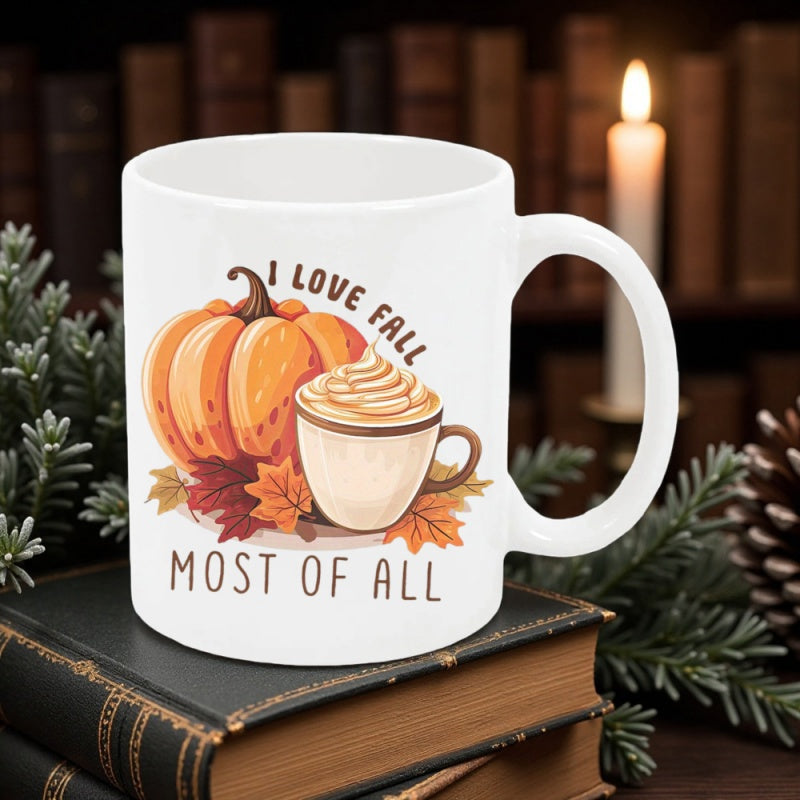 Tailorly White Ceramic 11 oz Mug - I Love Fall Most Of All Warm Orange Harvest With Steaming Latte And Scattered Autumn Leaves Pumpkin