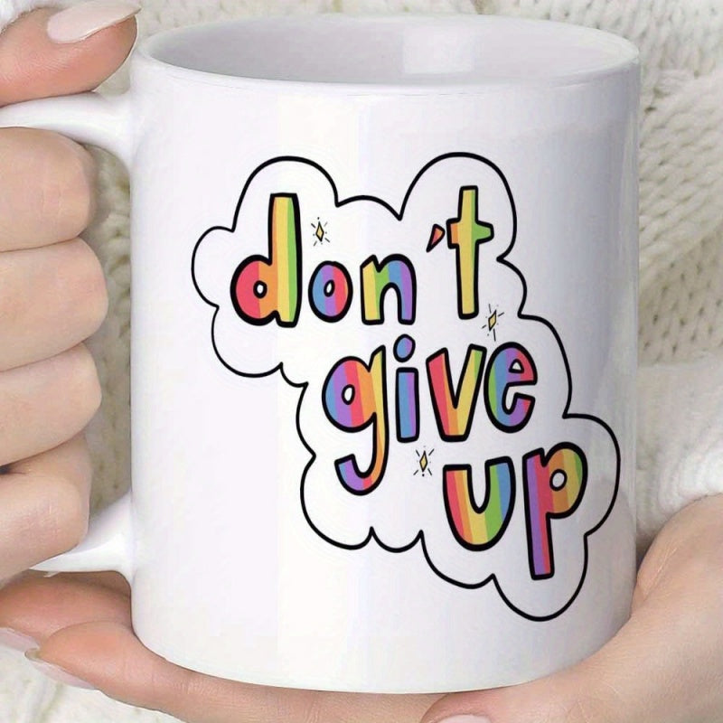 Tailorly White Ceramic 11 oz Mug - Don't Give Up Rainbow Gradient Bubble Letters With Sparkles Inside Cloud Outlined Slogan