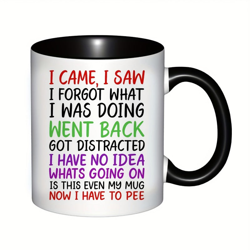 Tailorly Black Accent 11 oz Mug - I saw I forgot what I was doing
